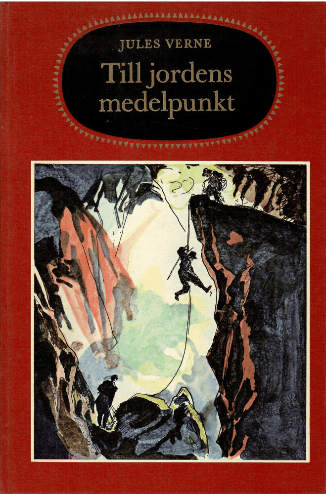 Jules Verne : Till jordens medelpunkt