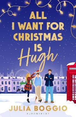 Julia Boggio : All I Want for Christmas Is Hugh