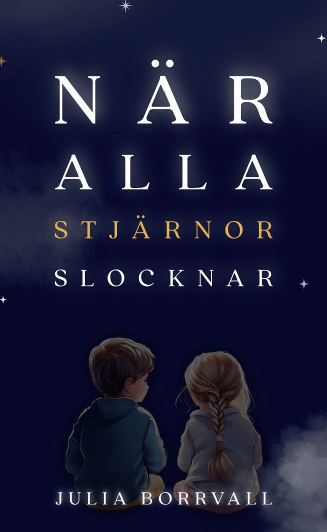 Julia Borrvall : När alla stjärnor slocknar