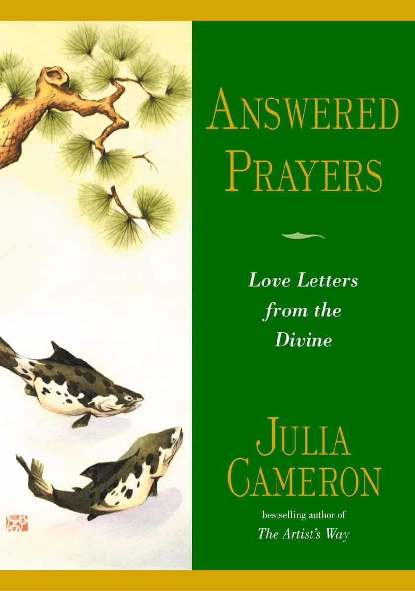 Julia Cameron : Answered Prayers