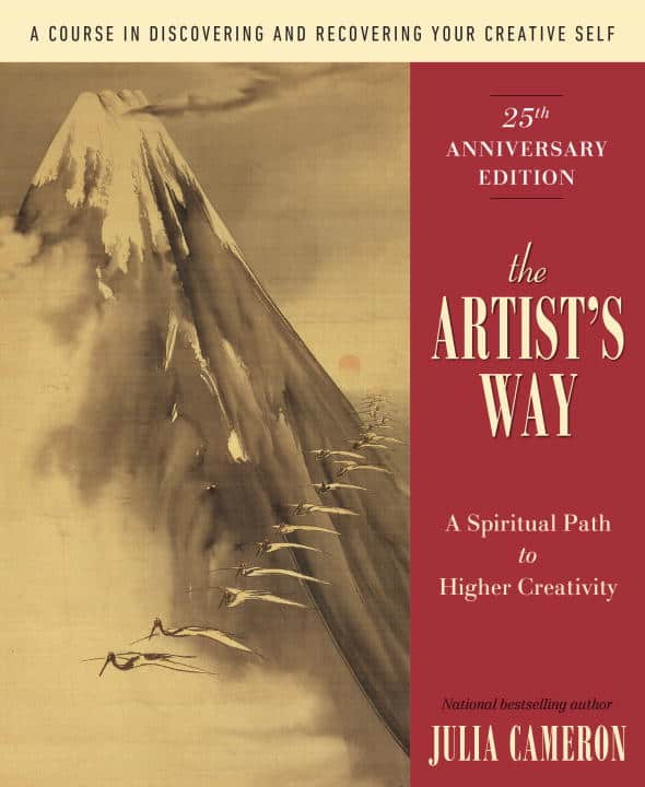 Julia Cameron : Artists way - 25th anniversary edition