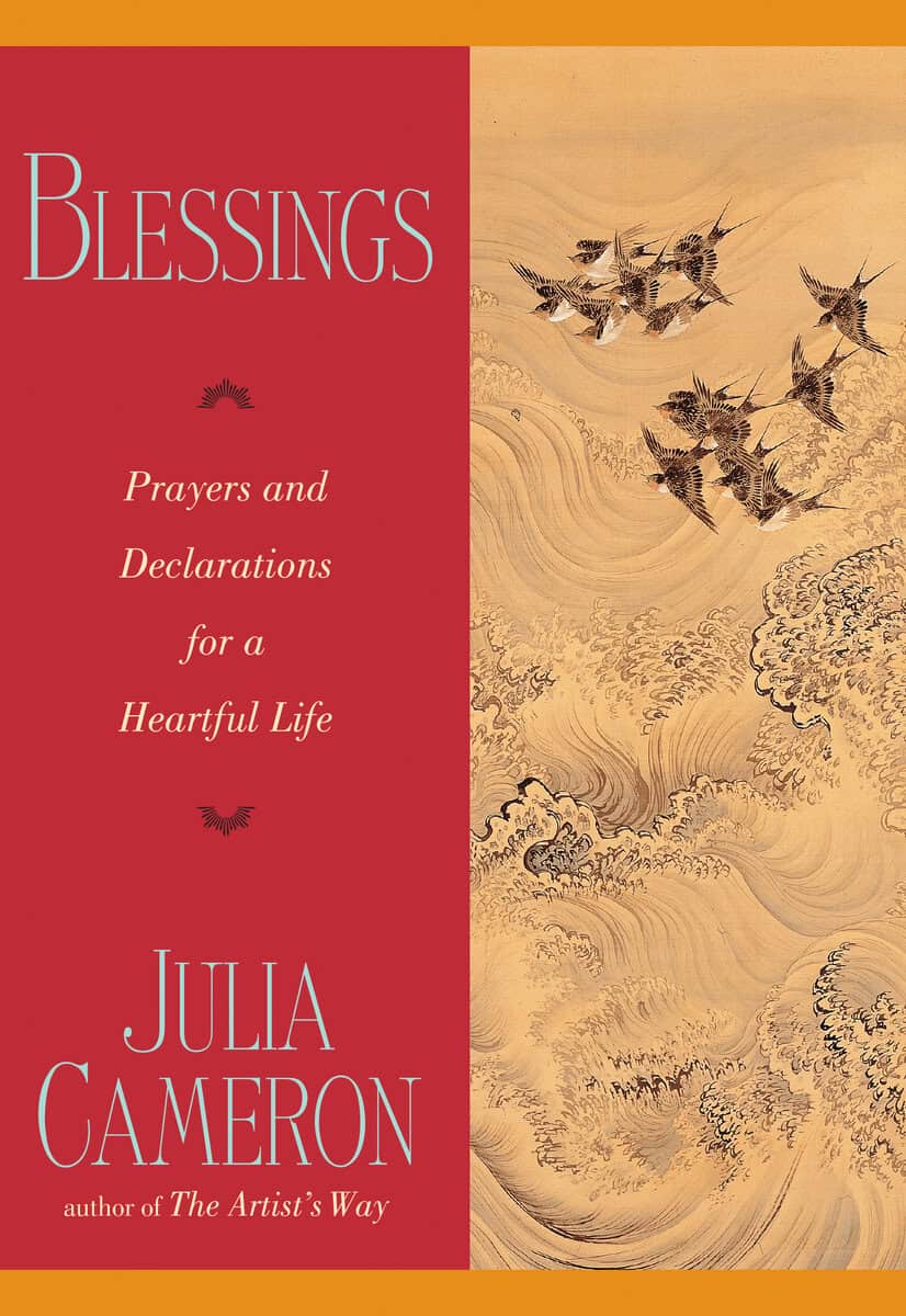 Julia Cameron : Blessings