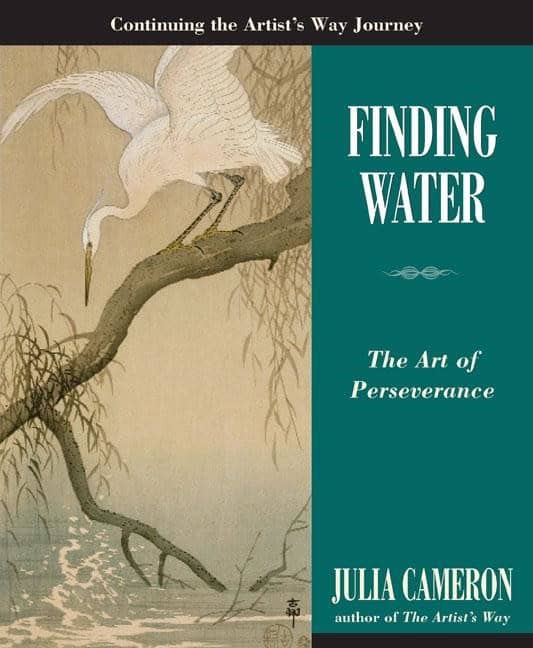 Julia Cameron : Finding Water