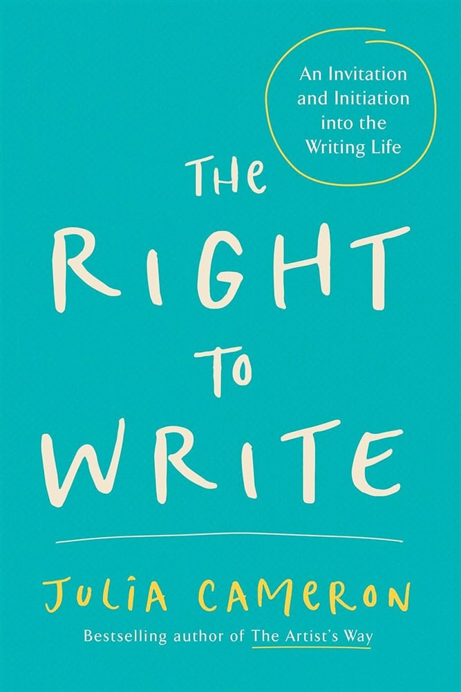 Julia Cameron : Right To Write