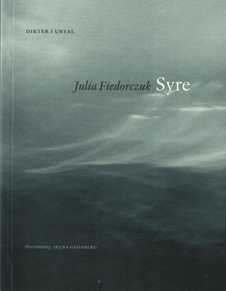 Julia Fiedorczuk : Syre