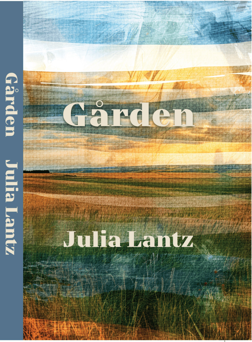 Julia Lantz : Gården