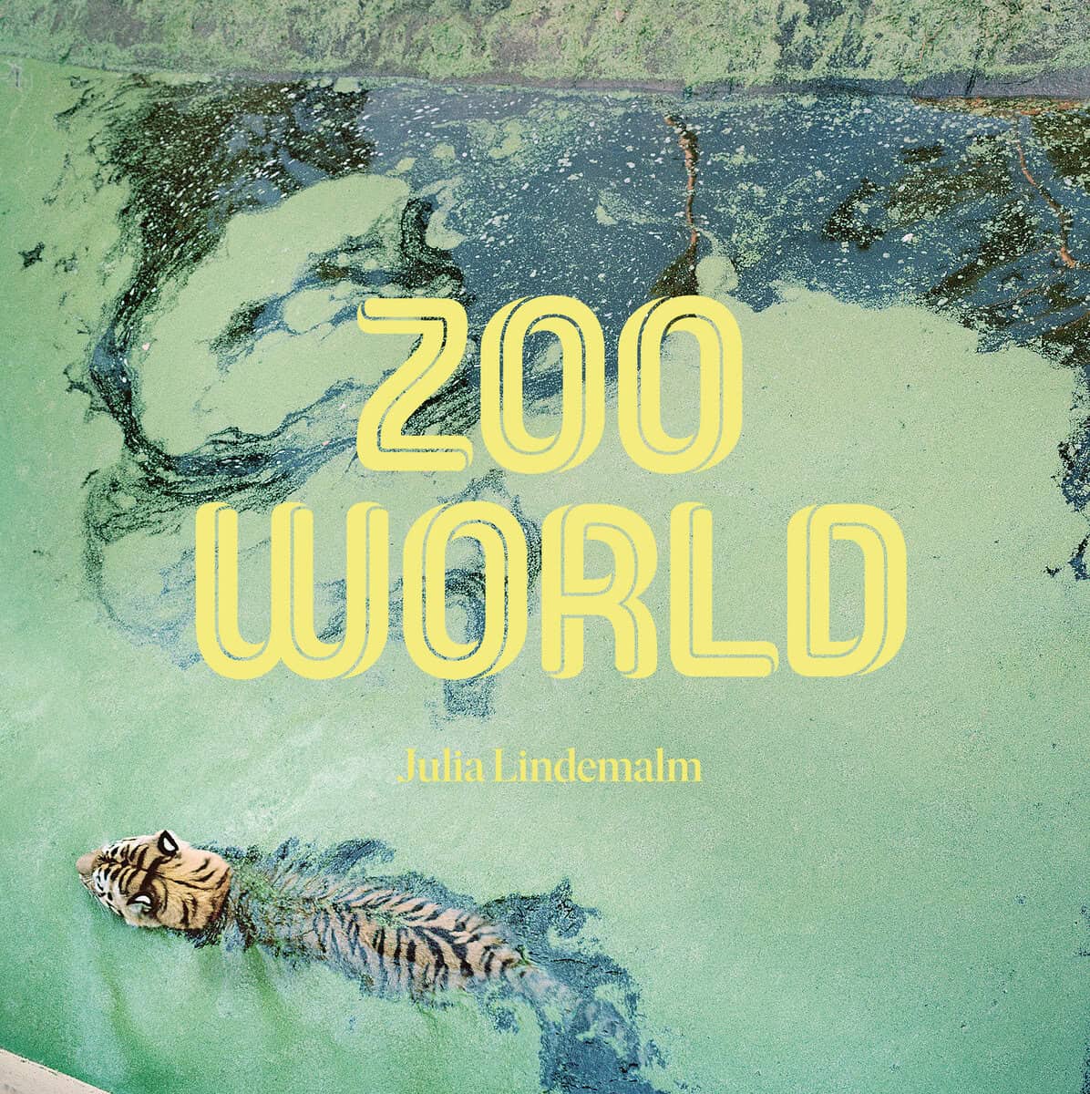 Julia Lindemalm : Zoo World