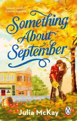 Julia McKay : Something About September