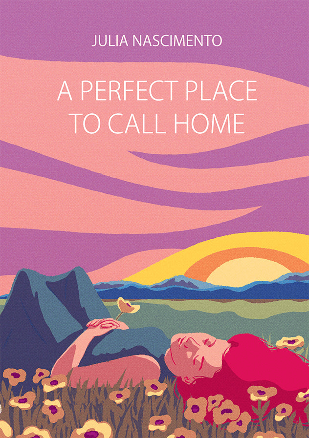 Julia Nascimento : A perfect place to call home