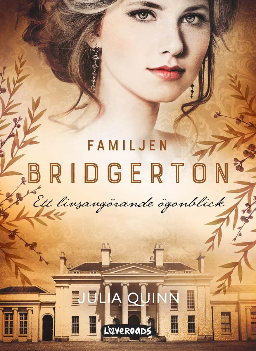 Julia Quinn : Ett livsavgörande ögonblick
