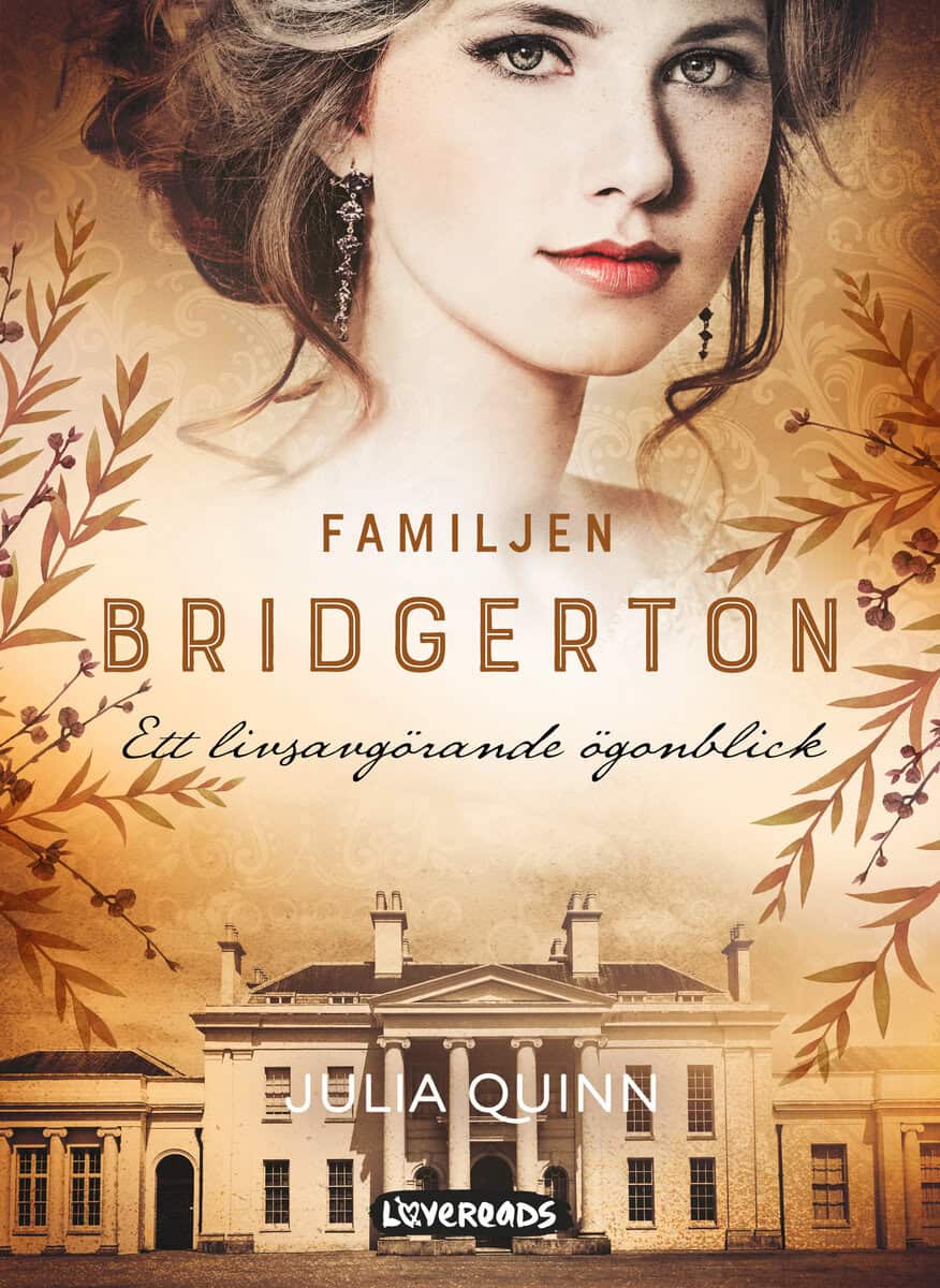 Julia Quinn : Ett livsavgörande ögonblick