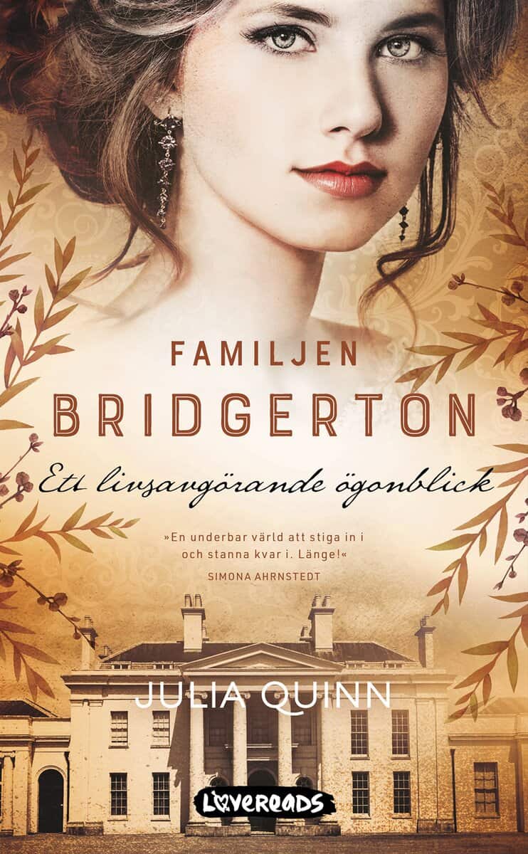 Julia Quinn : Ett livsavgörande ögonblick