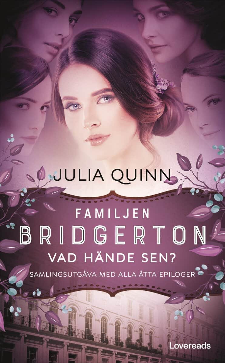 Julia Quinn : Familjen Bridgerton : vad hände sen?