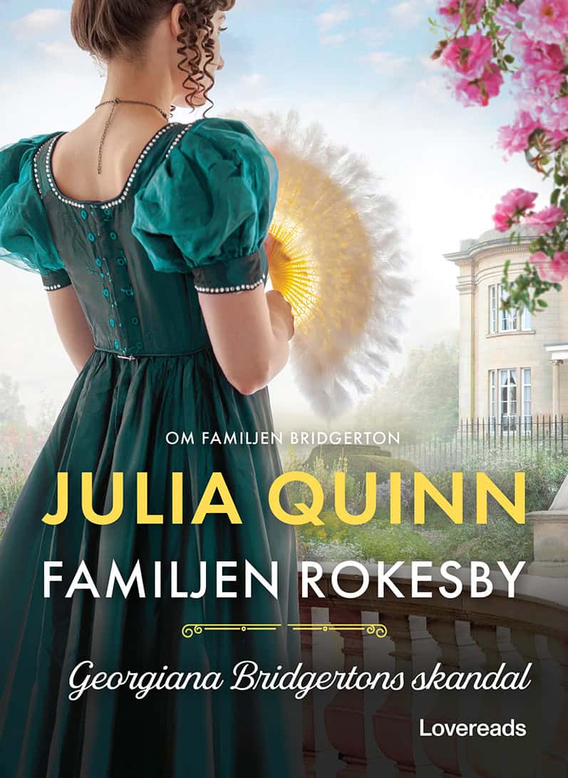 Julia Quinn : Georgiana Bridgertons skandal