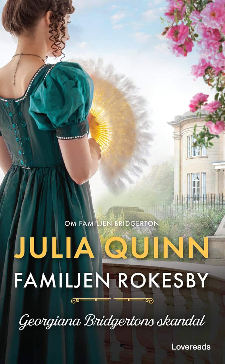 Julia Quinn : Georgiana Bridgertons skandal