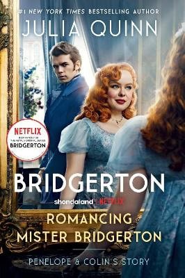 Julia Quinn : Romancing Mister Bridgerton TV Tie-in