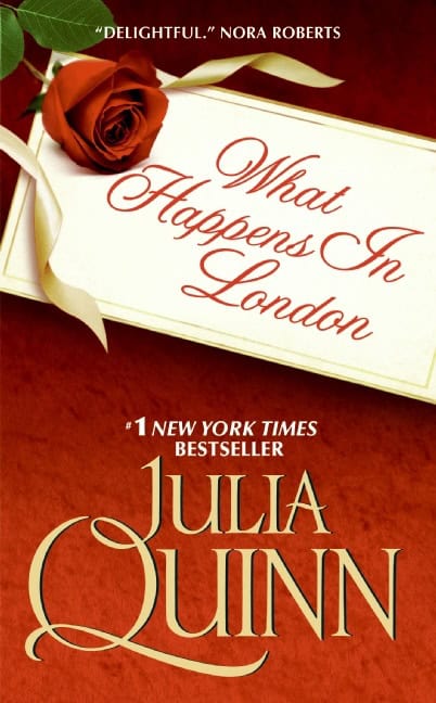 Julia Quinn : What Happens in London