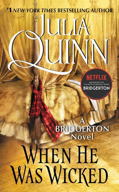 Julia Quinn : When He Was Wicked (Bridgertons #6)