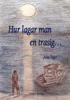 Julia Seger : Hur lagar man en trasig...
