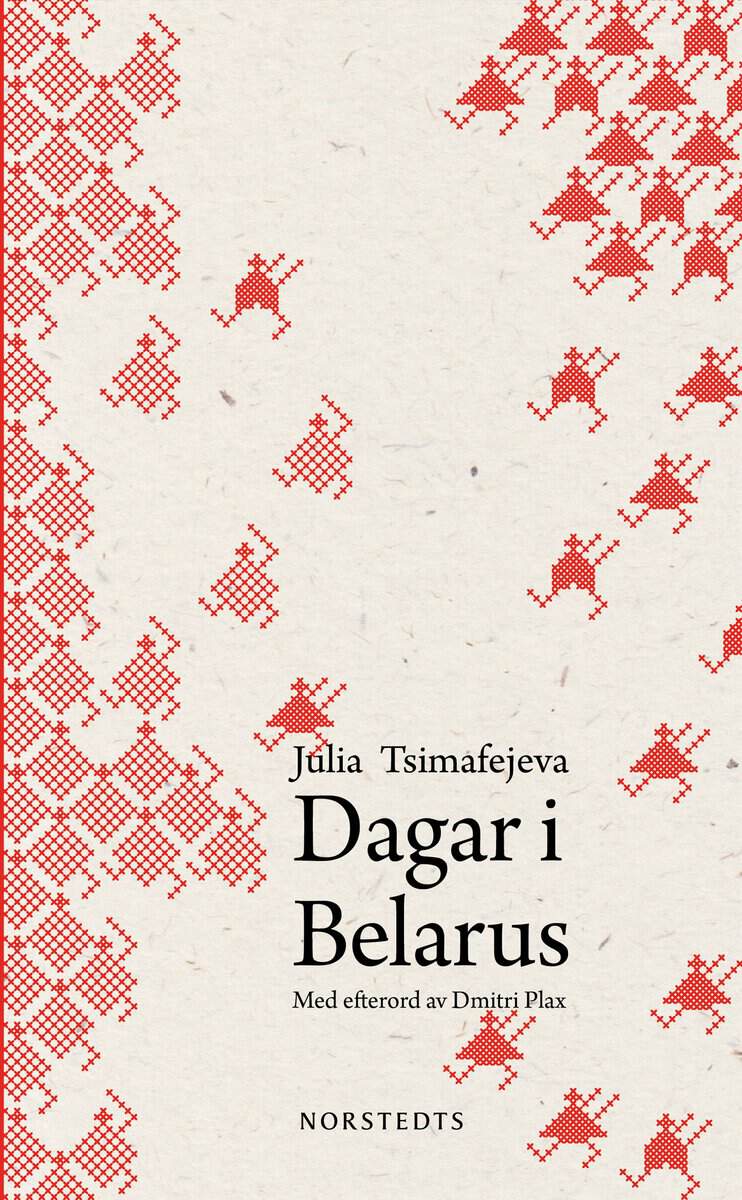 Julia Tsimafejeva : Dagar i Belarus