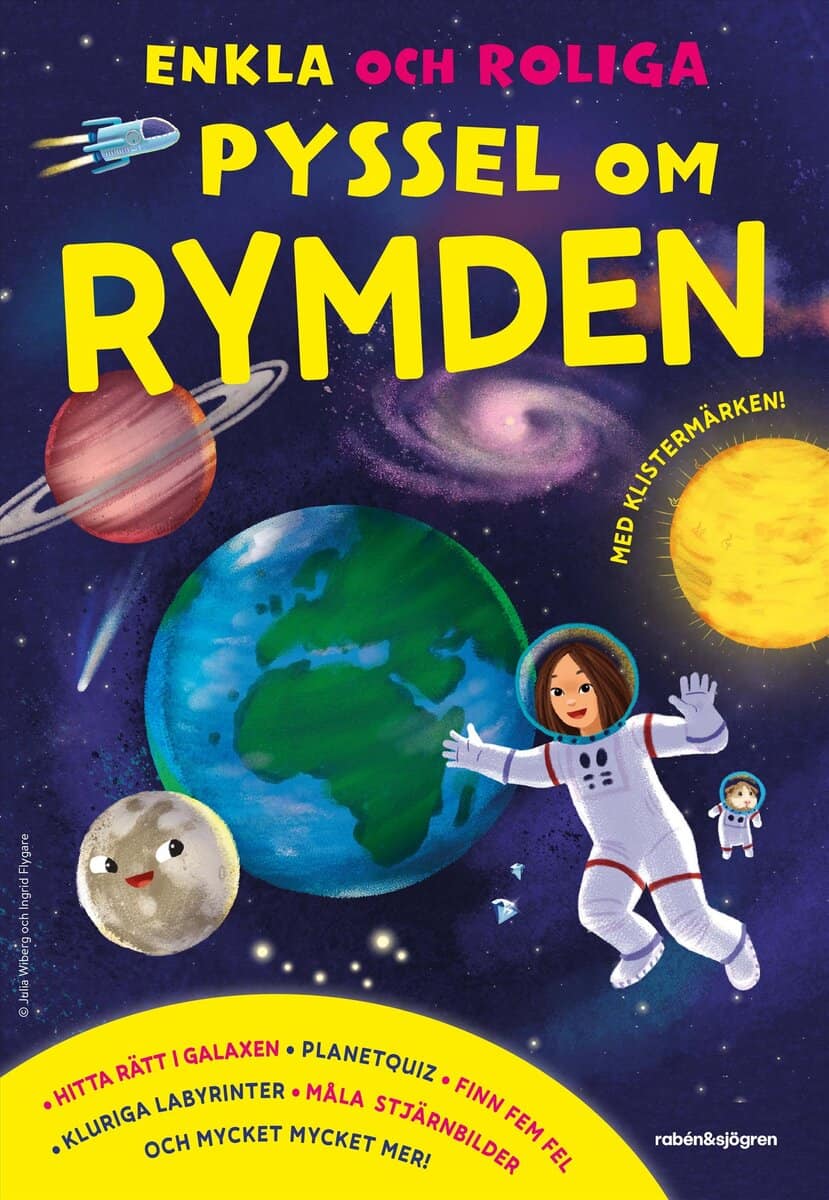 Julia Wiberg : Enkla och roliga pyssel om rymden : med klistermärken