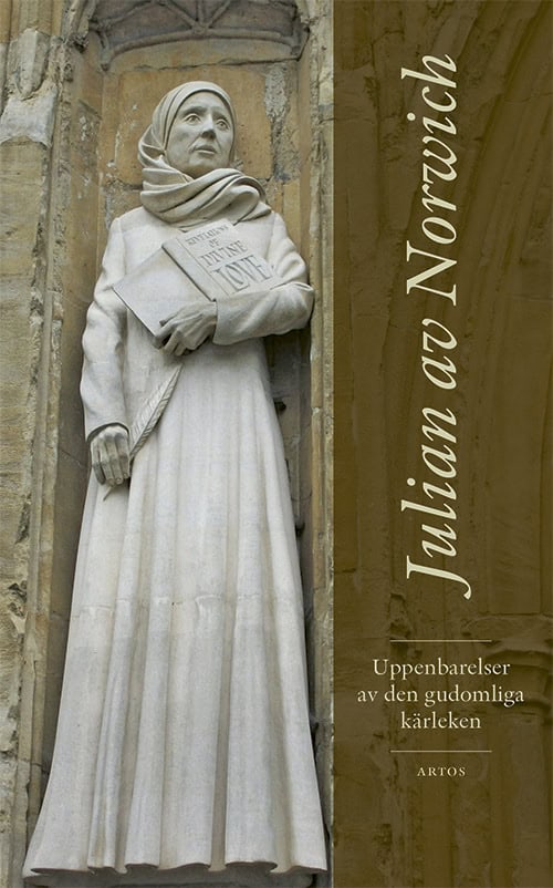 Julian Av Norwich : Uppenbarelser av den gudomliga kärleken