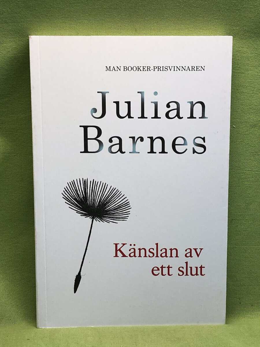Julian Barnes : Känslan av ett slut