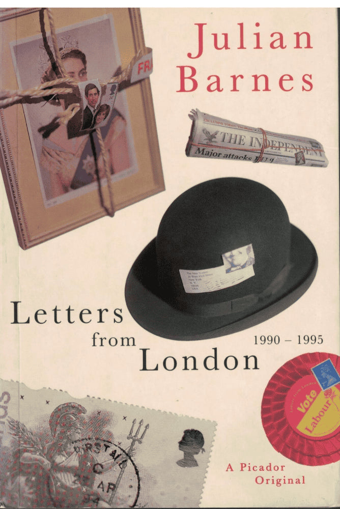 Julian Barnes : Letters from London