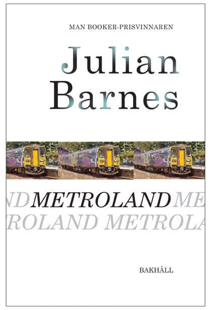 Julian Barnes : Metroland