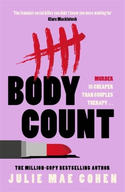Julie Mae Cohen : Body Count