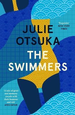 Julie Otsuka : The Swimmers