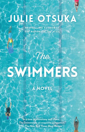 Julie Otsuka : The Swimmers