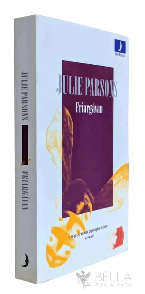 Julie Parsons : Friargåvan