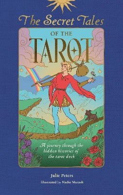 Julie Peters : The Secret Tales of the Tarot
