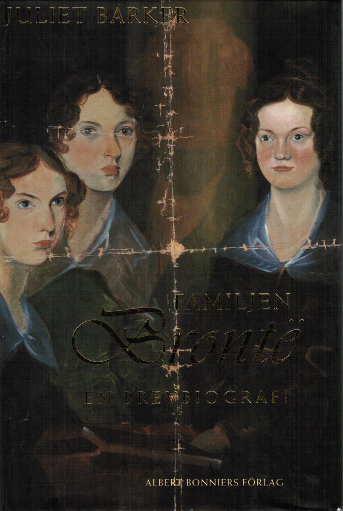 Juliet Barker : Familjen Brontë. En brevbiografi
