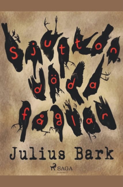 Julius Bark : Sjutton döda fåglar