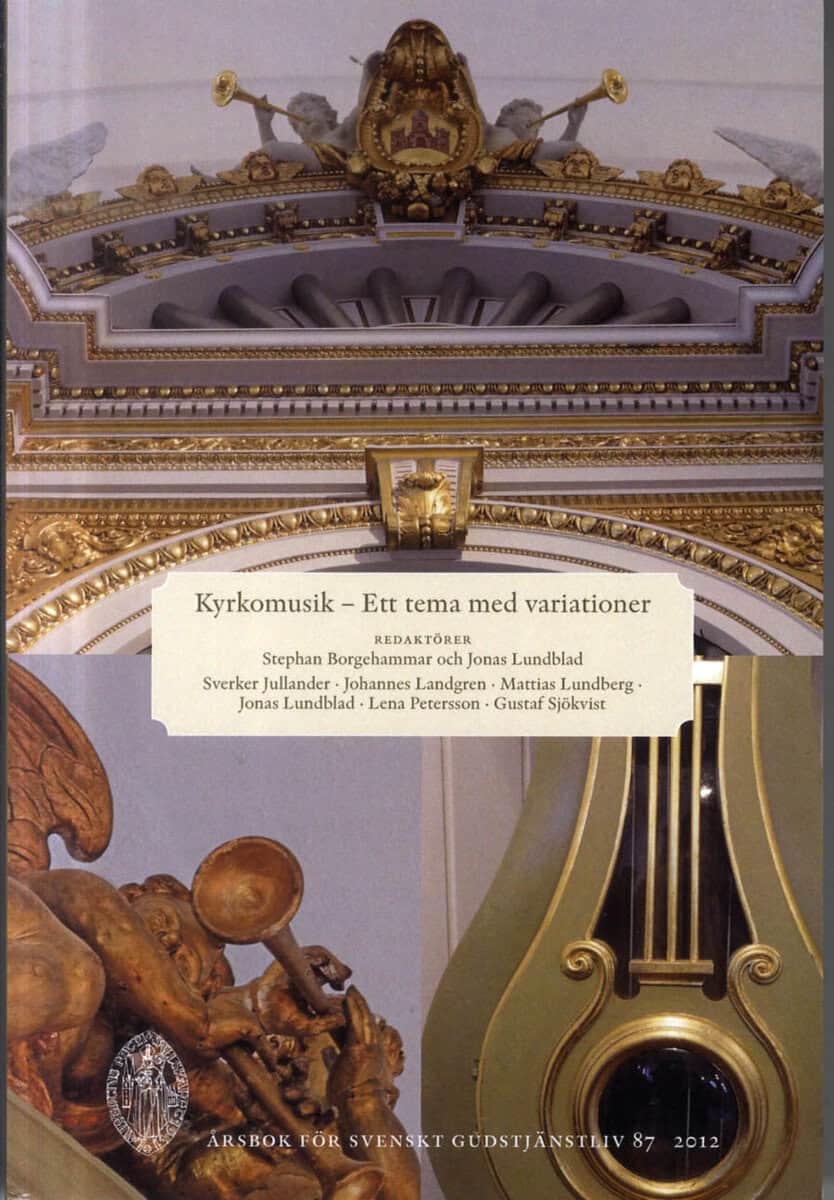 Jullander, Sverker ; Landgren, Johannes ; Lundberg, Mattias ; Lundblad, Jonas ; Petersson, Lena ; Sjökvist, Gustaf : Kyrkomusik