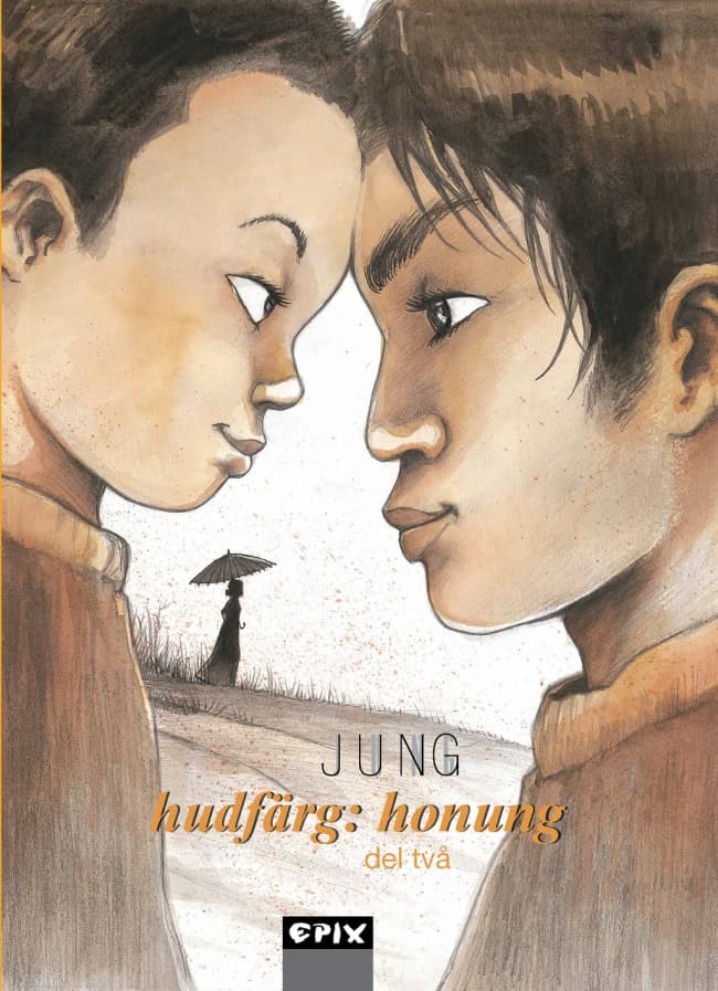 Jung : Hudfärg : honung. Del 2