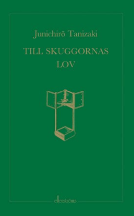 Junichiro Tanizaki : Till skuggornas lov