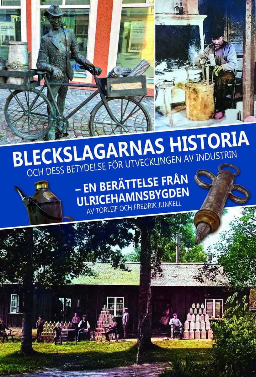 Junkell, Fredrik ; Junkell, Torleif : Bleckslagarnas Historia