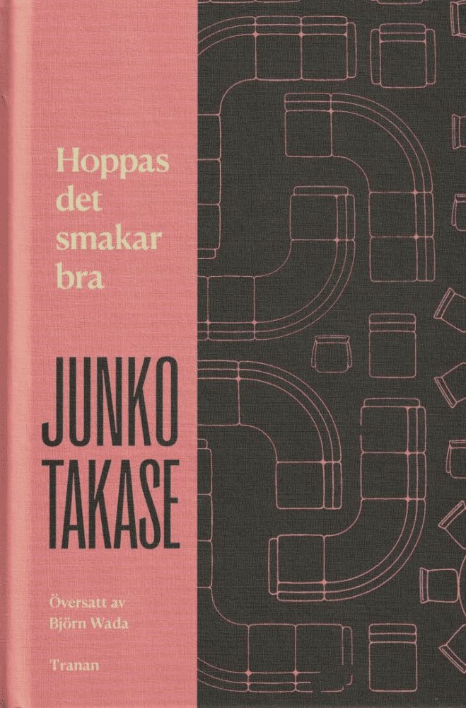 Junko Takase : Hoppas det smakar bra