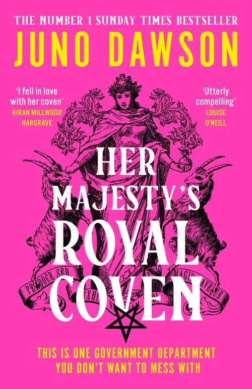 Juno Dawson : Her Majesty's Royal Coven