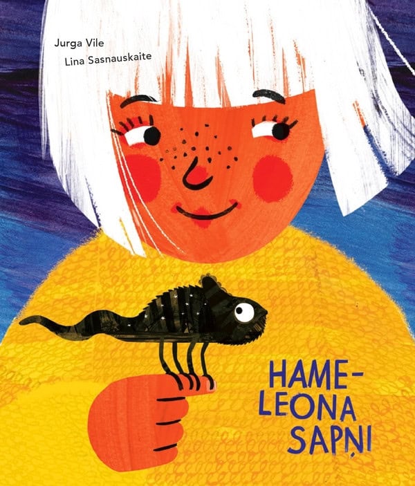 Jurga Vilė : Hameleona sapņi