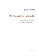 Jurgen Reeder : Psychoanalysis in Sweden