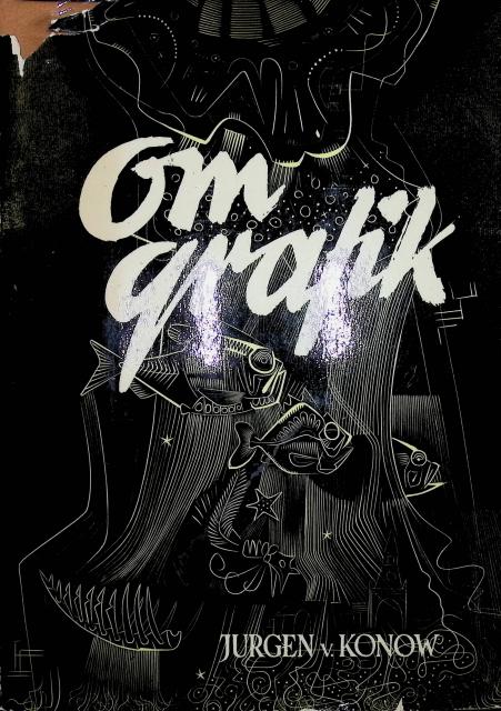 JURGEN VON KONOW : Om grafik, historia och teknik