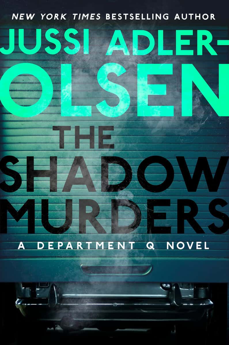 Jussi Adler-Olsen : The Shadow Murders