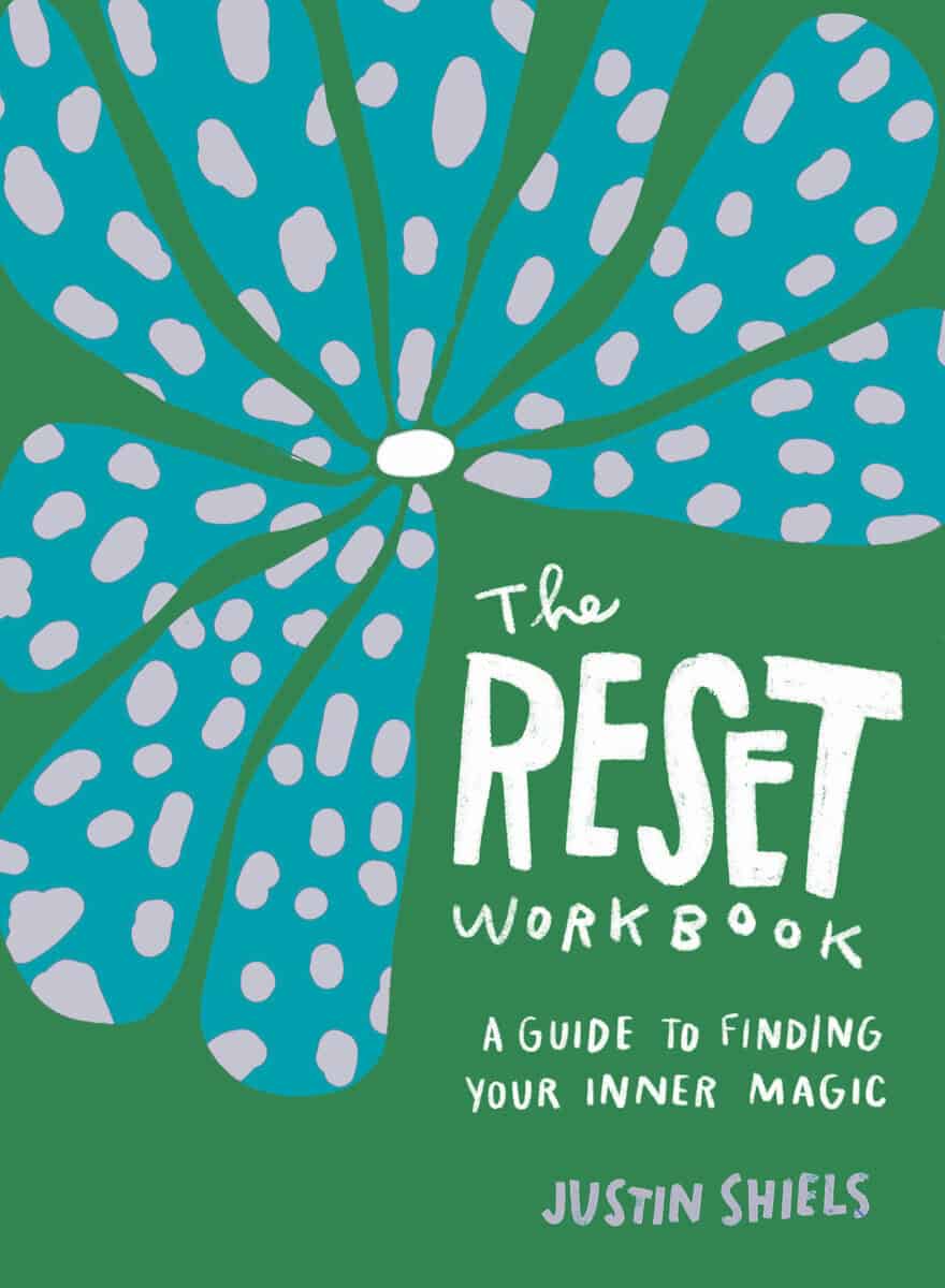Justin Shiels : The Reset Workbook