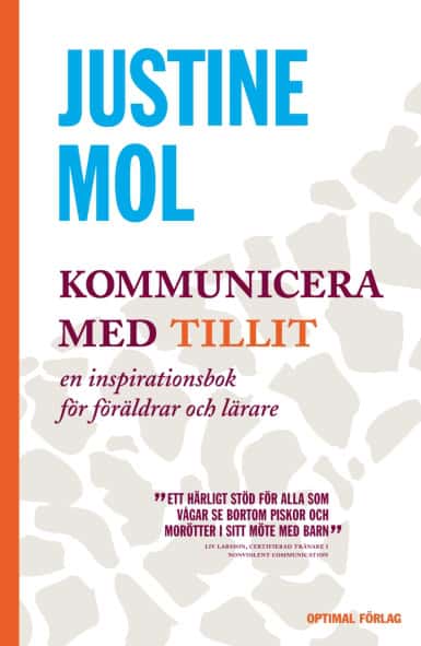 Justine Mol : Kommunicera med tillit