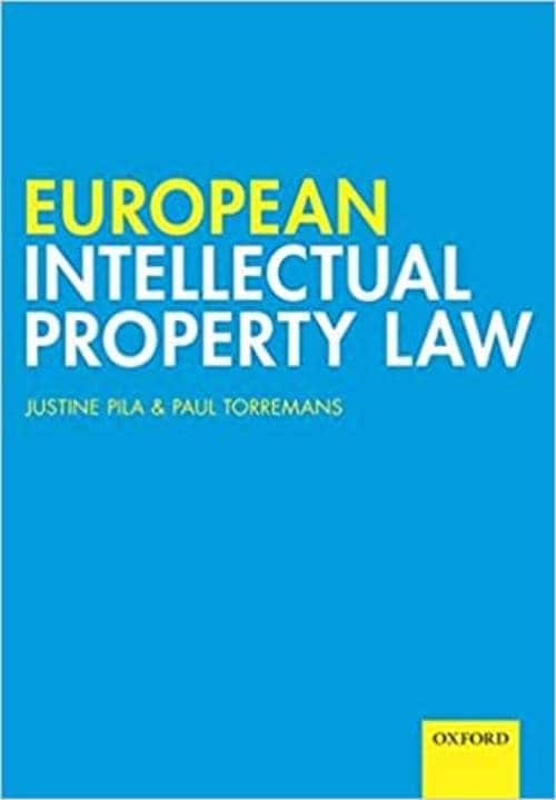 Justine Pila : European intellectual property law