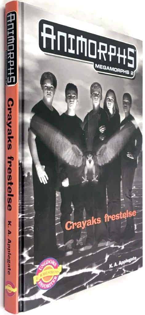 K A Applegate : Crayaks frestelse - Animorphs megamorphs - Bok 2